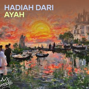 Hadiah Dari Ayah
