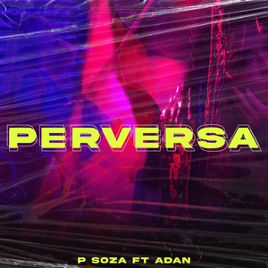 Perversa (feat. Adan)