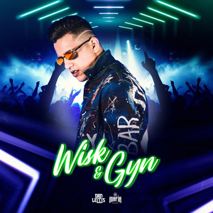 Wisk & Gyn (Ao Vivo em Goiânia)