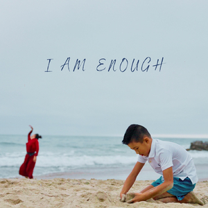 I Am Enough