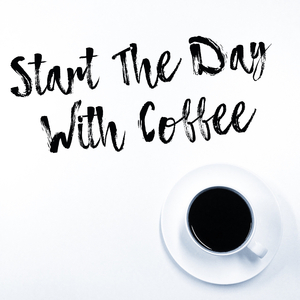 Sipping Coffee - Morning Dose of Energy