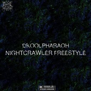 Night Crawler {Freestyle}