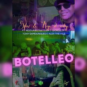 Botelleo (feat. Sflow, Tony Samdungueo, GiorgieM & Alex The Vice)