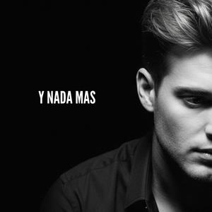 Y NADA MAS