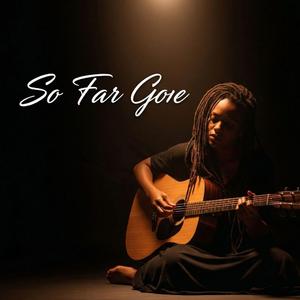 So Far Gone