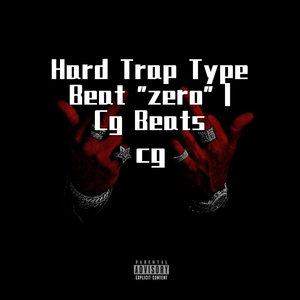 Hard Trap Type Beat "zero" | Cg Beats