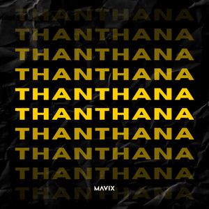 Thanthana Thanthana
