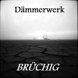 BRÜCHIG