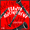 DJ Yago - Flauta Alucinógena