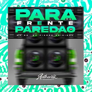 Para na Frente do Paredão (feat. Mc Rd)