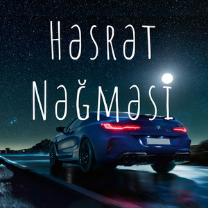 Həsrət Nəğməsi