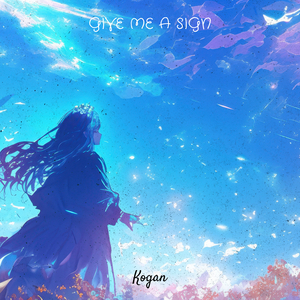 Give Me a Sign
