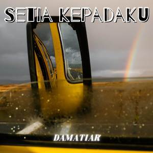 SETIA KEPADAKU