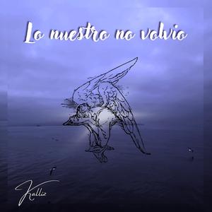 Lo nuestro no volvio