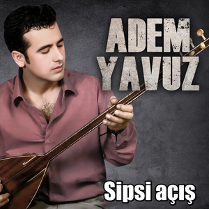Sipsi açış
