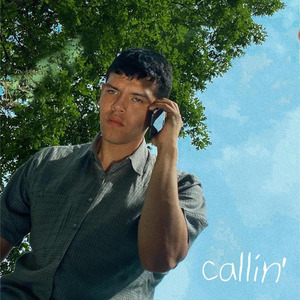 Callin'