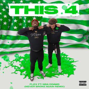 This 4 (Never Broke Again Edition) (feat. NBA DDawg4KT)