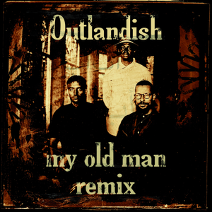 My Old Man (S&V Remix)
