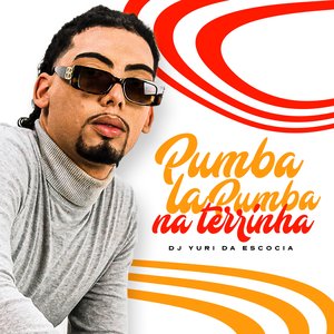 Pumba la Pumba na Terrinha (feat. Mc Magrinho)