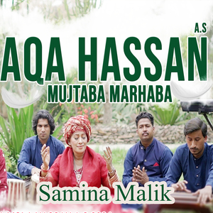 Aaqa Hassan As Mujtaba Marhaba