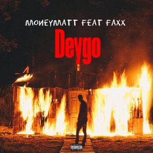 Deygo (feat. Faxx)