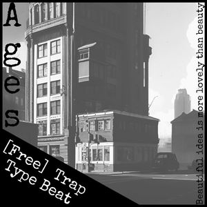 Ages《Free》Trap Type Beat