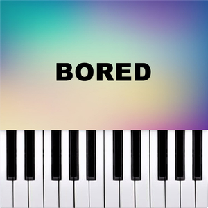 Bored (Piano Version)