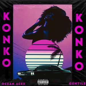 KONKO (feat. Gentile)