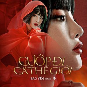 Cướp Đi Cả Thế Giới