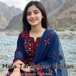 Mara Tai Zaheer Kushan