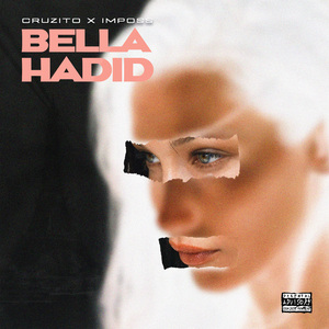 Bella Hadid (avec Imposs)