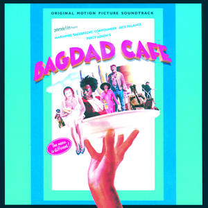 Calling You (Bagdad Cafe/Soundtrack Version)
