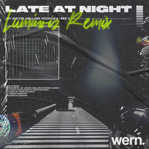 Late At Night (Luminoiz Remix)