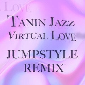 Virtual Love (Jumpstyle Remix)