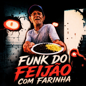 FUNK DO FEIJÃO COM FARINHA (SPEED UP)