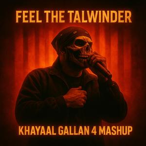 Feel The Talwinder