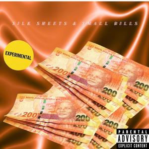 Silk Sheets & Small Bills