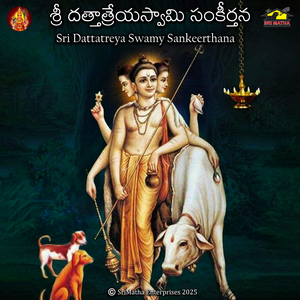 Sri Dattatreyaswamy Sankeerthana