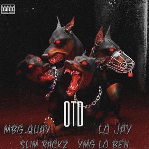 OTD (feat. Slim Rackz, Lo Jay & YMG BEN 10)