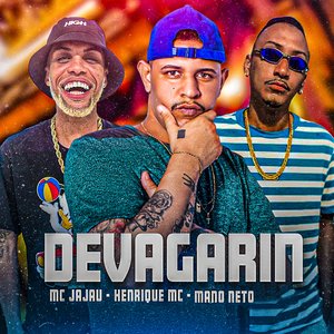 Devagarin (feat. Mc Jajau)