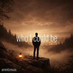 who I could be