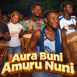 Aura Buni Amuru Nuni