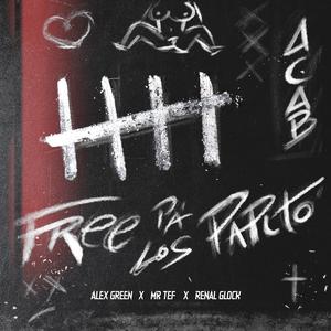 Free Pa Los Papito (feat. Renal Glock, Mr Tef)