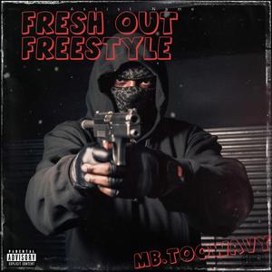 Fresh Out Freestyle