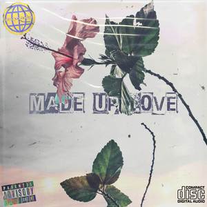 Made Up Love