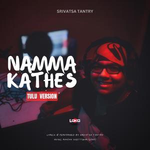 Namma Kathes - Tulu Version (with Ranjan Shettigar)