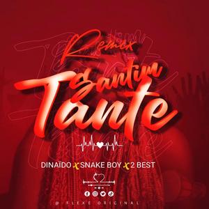 Tante x Dinaïdo x The best