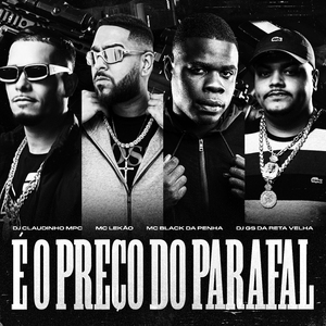 É o Preço do Parafal