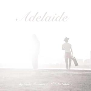 Adelaide (feat. Natalie Kulka)