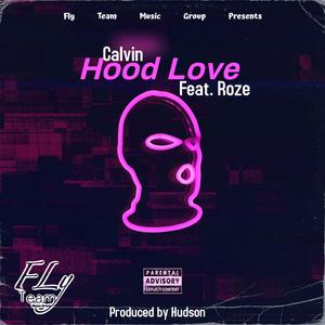 Hood Love (feat. Roźe)